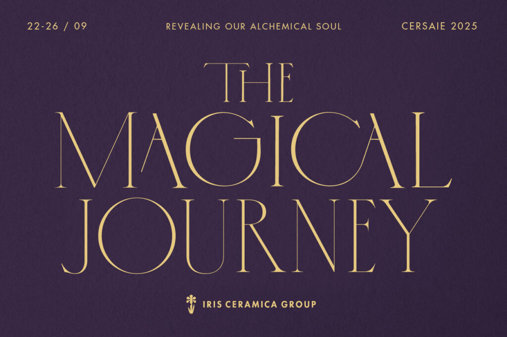 FIANDRE CON IRIS CERAMICA GROUP A CERSAIE 2025: “THE MAGICAL JOURNEY”